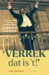 VERREK, DAT IS 'T!