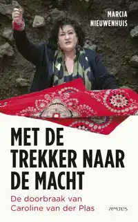 MET DE TREKKER NAAR DE MACHT