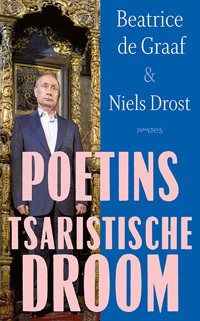 POETINS TSARISTISCHE DROOM