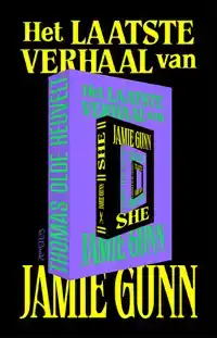 HET LAATSTE VERHAAL VAN JAMIE GUNN