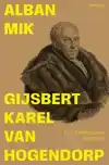 GIJSBERT KAREL VAN HOGENDORP