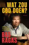 WAT ZOU GOD DOEN?