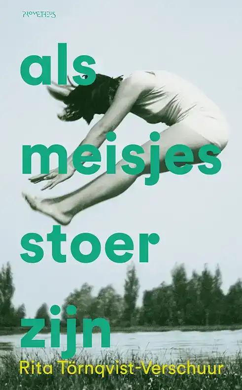 ALS MEISJES STOER ZIJN