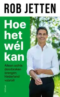 HOE HET WEL KAN