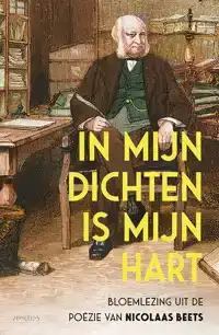 IN MIJN DICHTEN IS MIJN HART