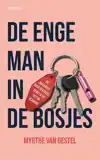 DE ENGE MAN IN DE BOSJES