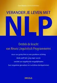 VERANDER JE LEVEN MET NLP