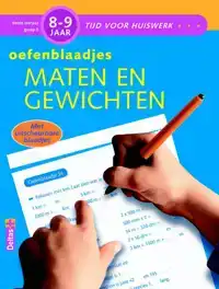 OEFENBLAADJES MATEN EN GEWICHTEN