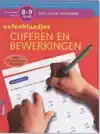 OEFENBLAADJES CIJFEREN EN BEWERKINGEN