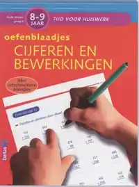OEFENBLAADJES CIJFEREN EN BEWERKINGEN