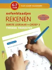 OEFENBLAADJES REKENEN (6-7 J.) TWEEDE TRIMESTER