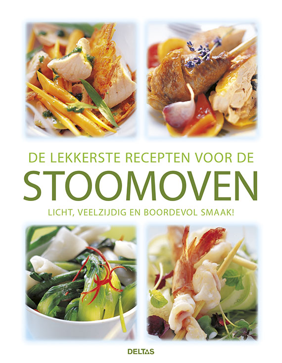 DE LEKKERSTE RECEPTEN VOOR DE STOOMOVEN