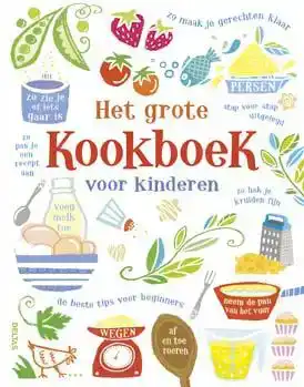 HET GROTE KOOKBOEK VOOR KINDEREN