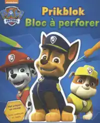 PAW PATROL PRIKBLOK ; LA PAT'PATROUILLE BLOC A PERFORER