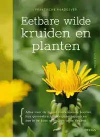EETBARE WILDE KRUIDEN EN PLANTEN
