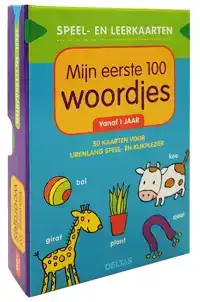 SPEEL- EN LEERKAARTEN - MIJN EERSTE 100 WOORDJES VANAF 1 JAA