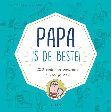 PAPA IS DE BESTE!