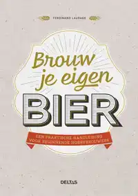 BROUW JE EIGEN BIER