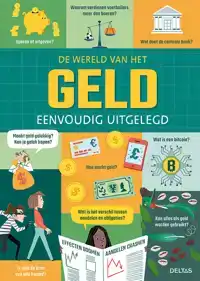 DE WERELD VAN HET GELD EENVOUDIG UITGELEGD