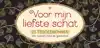 VOOR MIJN LIEFSTE SCHAT 25 TEGOEDBONNEN