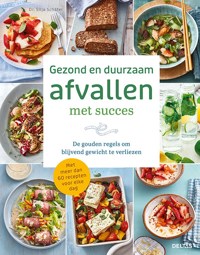 GEZOND EN DUURZAAM AFVALLEN MET SUCCES