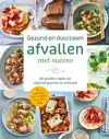 GEZOND EN DUURZAAM AFVALLEN MET SUCCES