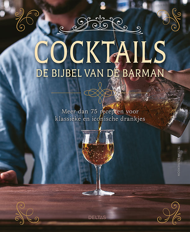 COCKTAILS - DE BIJBEL VAN DE BARMAN