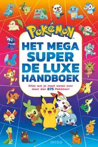 POKEMON HET MEGA SUPER DE LUXE HANDBOEK