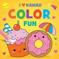 I LOVE KAWAII COLOR FUN