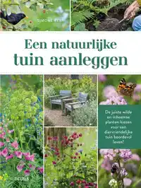 EEN NATUURLIJKE TUIN AANLEGGEN