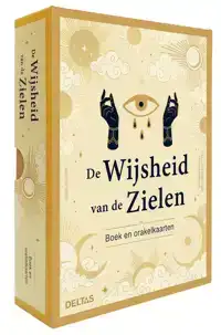 DE WIJSHEID VAN DE ZIELEN - BOEK EN ORAKELKAARTEN