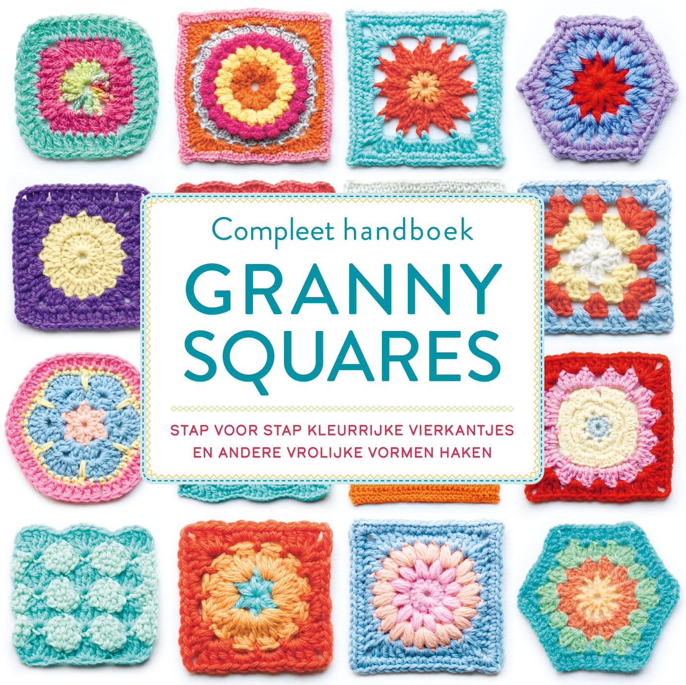 COMPLEET HANDBOEK GRANNY SQUARES