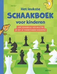 HET LEUKSTE SCHAAKBOEK VOOR KINDEREN