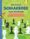 HET LEUKSTE SCHAAKBOEK VOOR KINDEREN