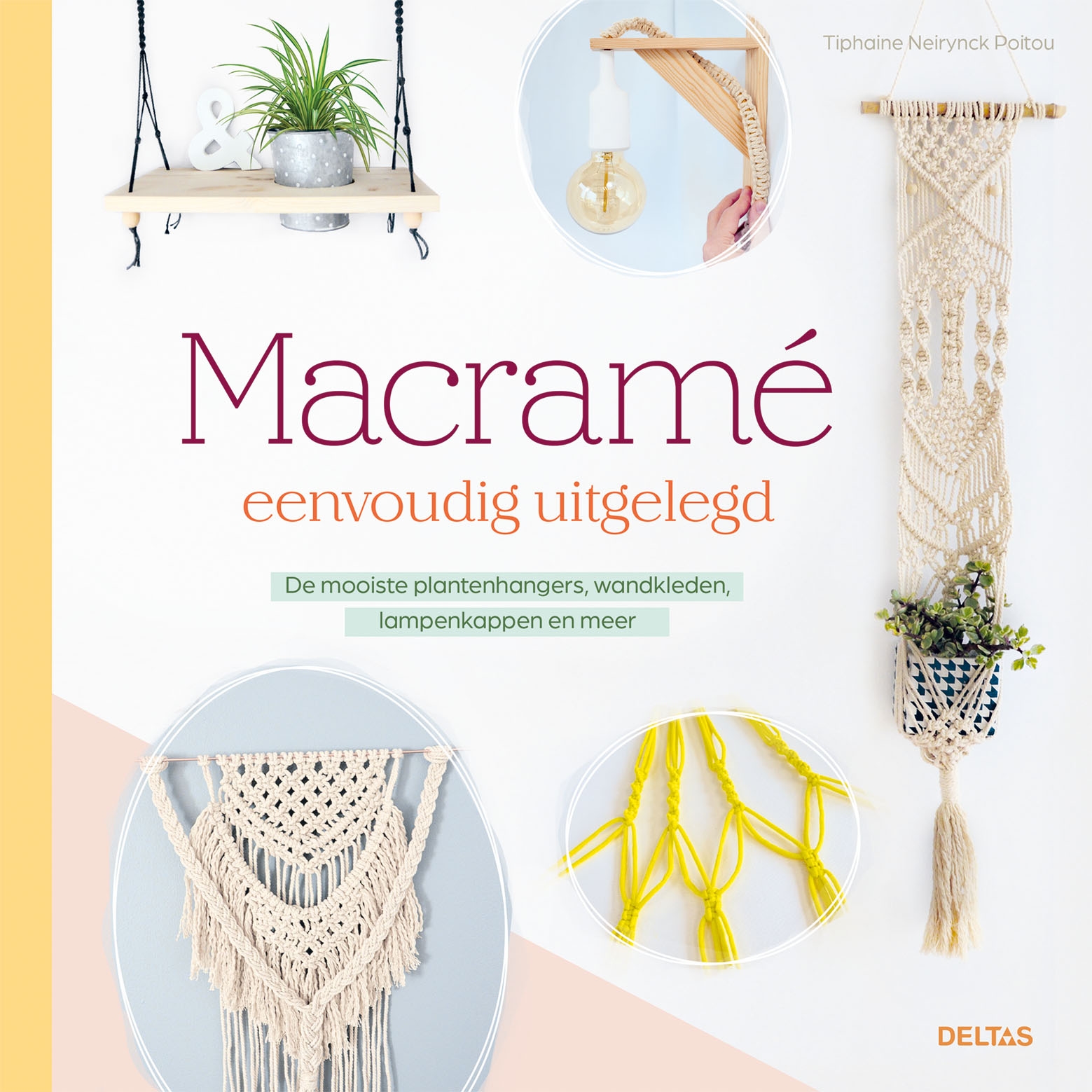 MACRAME EENVOUDIG UITGELEGD