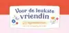 VOOR DE LEUKSTE VRIENDIN 25 TEGOEDBONNEN