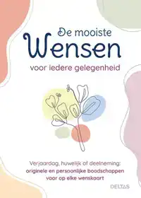 DE MOOISTE WENSEN VOOR IEDERE GELEGENHEID