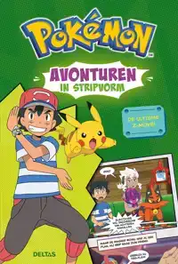 POKEMON AVONTUREN IN STRIPVORM - DE ULTIEME Z-MOVE!