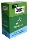 LET'S QUIZ! - POPMUZIEK