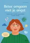BETER OMGAAN MET JE ANGST