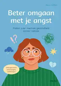 BETER OMGAAN MET JE ANGST