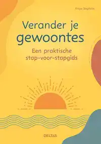 VERANDER JE GEWOONTES