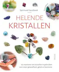 SPIRITUEEL HANDBOEK HELENDE KRISTALLEN