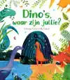 DINO'S, WAAR ZIJN JULLIE?
