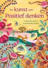 DE KUNST VAN POSITIEF DENKEN