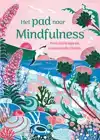 HET PAD NAAR MINDFULNESS
