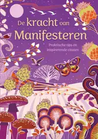 DE KRACHT VAN MANIFESTEREN