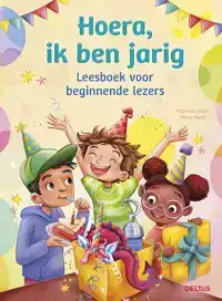 LEESBOEK VOOR BEGINNENDE LEZERS - HOERA, IK BEN JARIG