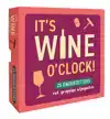 IT'S WINE O'CLOCK!