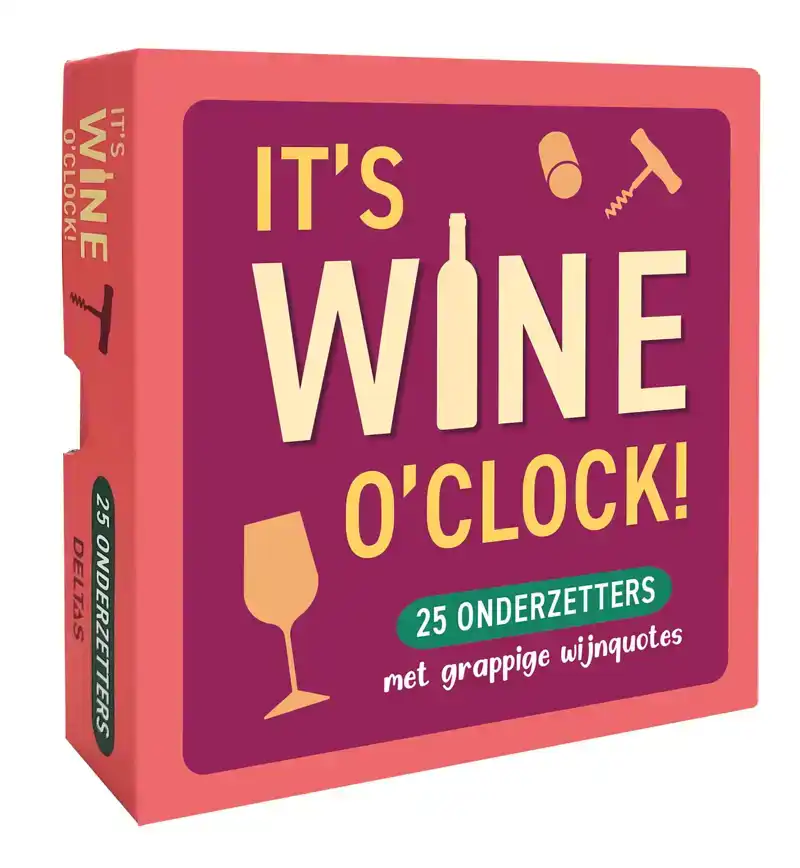 IT'S WINE O'CLOCK!